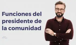 funciones del presidente de una comunidad de vecinos